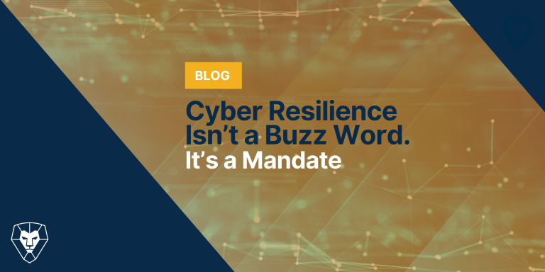 Cyber Resilience Isn't a Buzz Word